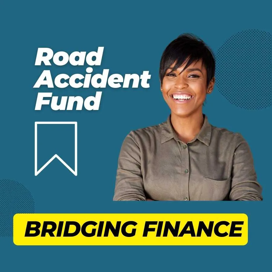 Professional woman smiling confidently against a teal background with text 'Road Accident Fund Bridging Finance' and a logo with an upward-pointing arrow