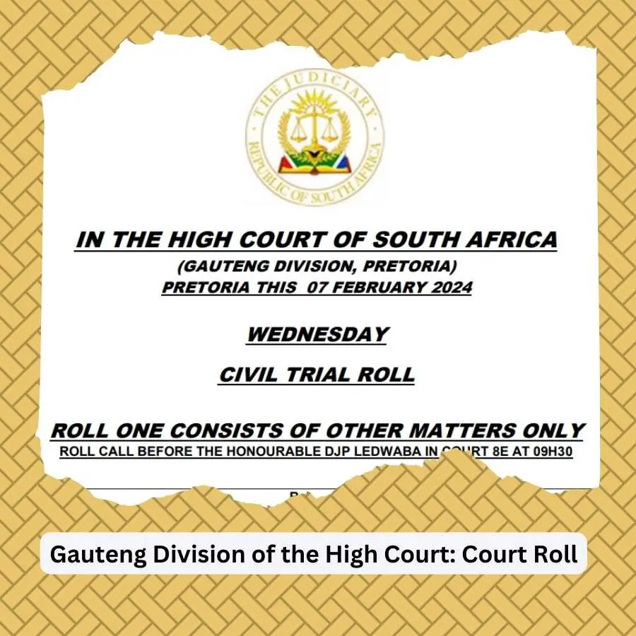 Image of the Gauteng Division of the High Court's court roll notice, providing details for upcoming civil trials.