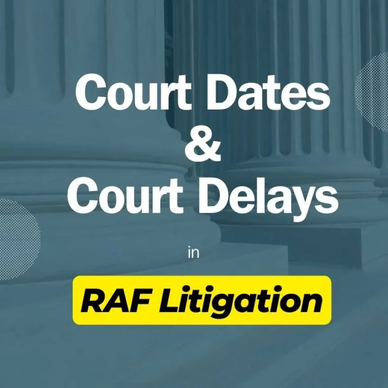 Graphic with text highlighting court dates and delays in Road Accident Fund litigation in South Africa, with a background image of court pillars and the text 'RAF Litigation' in bold.