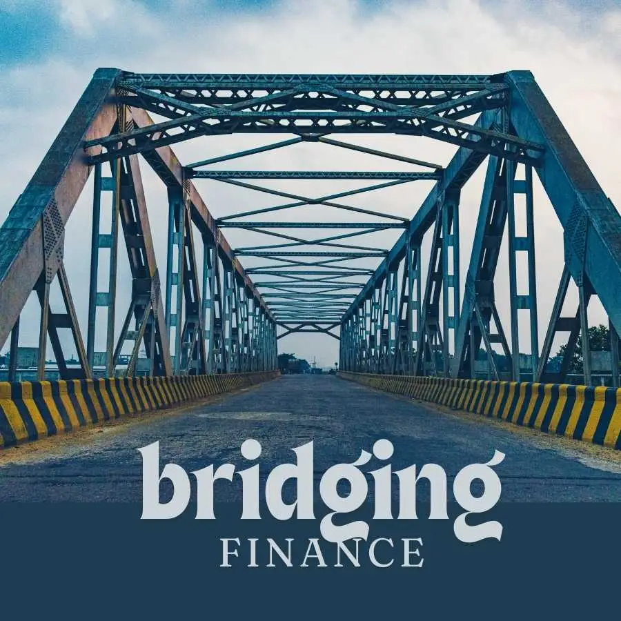 Bridge Symbolizing Bridging Finance